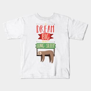 Dream big Kids T-Shirt